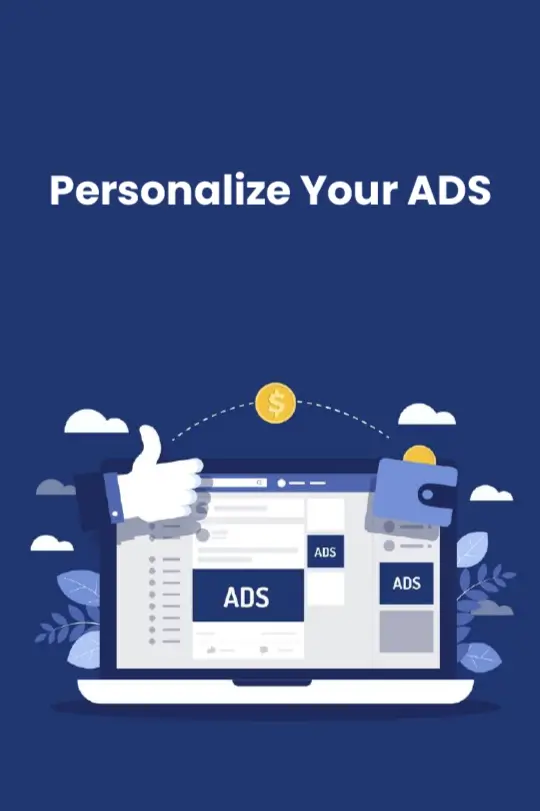 Personalized and Relevant Ads